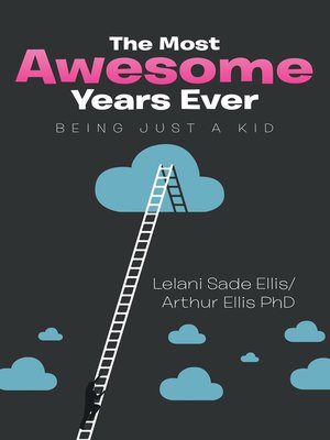 cover image of The Most Awesome Years Ever